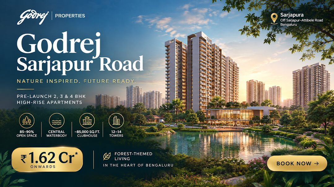 Godrej Sarjapur Road - Pre-Launch 2, 3 and 4 BHK High-Rise Apartments by Godrej Properties, Sarjapura, Bangalore